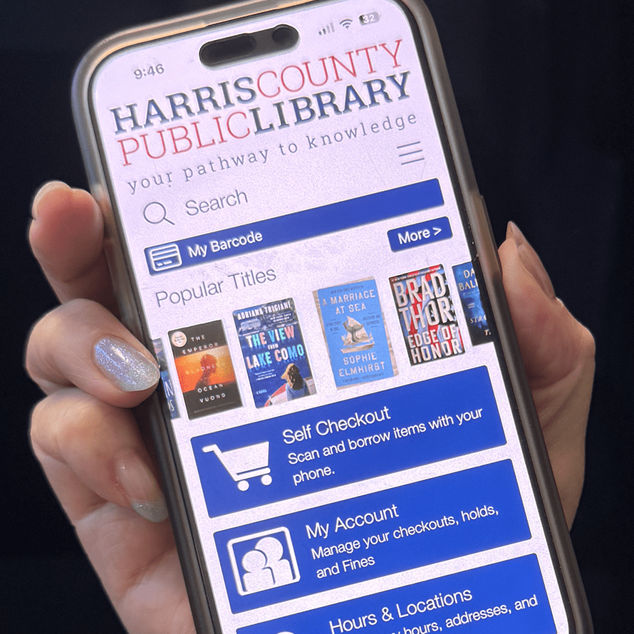HCPL on the Go App Your Library, Anytime, Anywhere Harris County